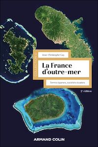 Téléchargez le livre :  La France d'Outre-mer - 2e éd.