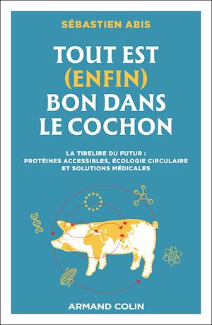 Téléchargez le livre :  Tout est (enfin) bon dans le cochon