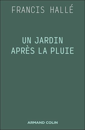 Téléchargez le livre :  Un jardin après la pluie