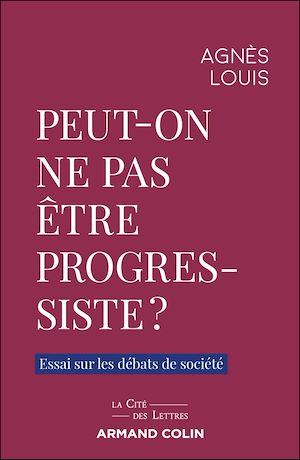Téléchargez le livre :  Peut-on ne pas être progressiste ?