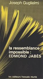 Télécharger le livre :  La Ressemblance impossible : Edmond Jabès