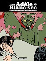 Télécharger le livre :  Adèle Blanc-sec (Tome 2) - Le Démon de la tour Eiffel