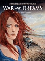 Télécharger le livre :  War and Dreams (Tome 1) - La Terre entre les deux caps