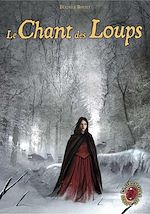 Télécharger le livre :  Le Grimoire au Rubis (Tome 3) - Le Chant des Loups