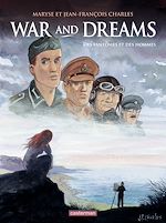 Télécharger le livre :  War and Dreams (Tome 4) - Des fantômes et des hommes