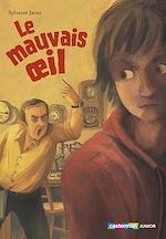 Télécharger le livre :  Le Mauvais oeil