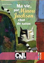 Télécharger le livre :  Ma vie, par Minou Jackson, chat de salon