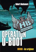 Télécharger le livre :  Henderson's Boys (Tome 4) - Opération U-Boot