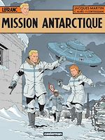 Télécharger le livre :  Lefranc (Tome 26) - Mission Antarctique