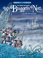 Télécharger le livre :  Les Buggels Noz (Tome 1) - Le bois des maîtres