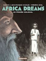 Télécharger le livre :  Africa Dreams (Tome 4) - Un procès colonial