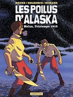Télécharger le livre :  Les poilus d'Alaska (Tome 2) - Melun, Printemps 1915
