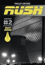 Télécharger le livre :  Rush (Contrat 2) - Nuit noire