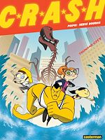 Télécharger le livre :  CRASH (Tome 1) - Tsunamy City