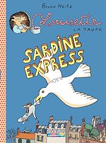 Télécharger le livre :  Louisette la taupe (Tome 2) - Sardine express