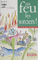 Télécharger le livre :  Au feu, les sorciers !