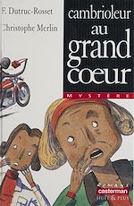 Télécharger le livre :  Cambrioleur au grand cœur