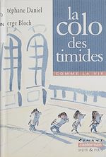 Télécharger le livre :  La Colo des timides