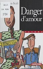 Télécharger le livre :  Danger d'amour