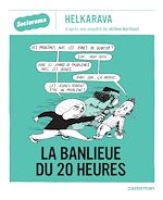Télécharger le livre :  Sociorama - La banlieue du 20 heures