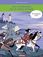 Télécharger le livre :  Les Classiques en BD (Tome 2) - Les chevaliers de la table ronde