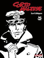 Télécharger le livre :  Corto Maltese (Tome 4) - Les Celtiques (édition enrichie noir et blanc)