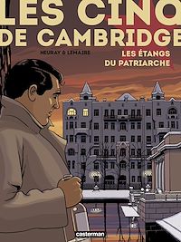 Téléchargez le livre :  Les Cinq de Cambridge (Tome 3) - Les Étangs du patriarche