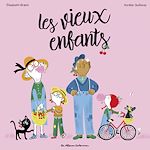 Télécharger le livre :  Les Vieux Enfants