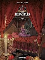 Télécharger le livre :  Le Club des prédateurs (Tome 2) - The party