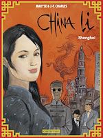 Télécharger le livre :  China Li (Tome 1) - Shanghai