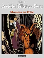 Télécharger le livre :  Adèle Blanc-Sec (Tome 4)  - Momies en Folie