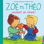 Télécharger le livre :  Zoé et Théo (Tome 1) - Zoé et Théo veulent un chien