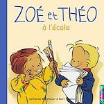 Télécharger le livre :  Zoé et Théo (Tome 2) - Zoé et Théo à l'école
