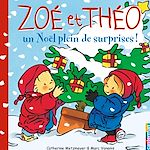 Télécharger le livre :  Zoé et Théo (Tome 15) - Un Noël plein de suprises !