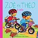 Télécharger le livre :  Zoé et Théo (Tome 22) - Zoé et Théo à vélo