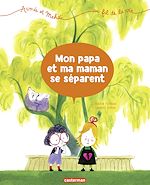 Télécharger le livre :  Aimée et Mehdi... au fil de la vie (Tome 1) - Mon papa et ma maman se séparent
