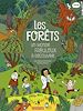 Télécharger le livre :  Les forêts, un monde fabuleux à découvrir