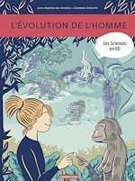 Télécharger le livre :  Les sciences en BD - L'Évolution de l'Homme