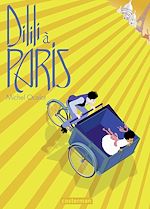 Télécharger le livre :  Dilili à Paris - Le roman illustré du film