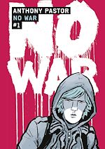 Télécharger le livre :  No War (Tome 1)