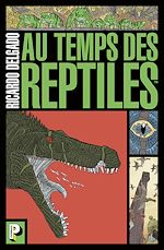 Télécharger le livre :  Au temps des reptiles