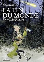 Télécharger le livre :  La Fin du monde en trinquant