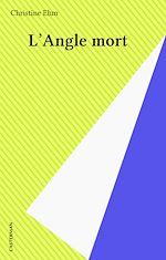 Télécharger le livre :  L'Angle mort