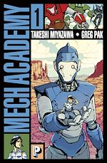 Télécharger le livre :  Mech Academy (Tome 1)