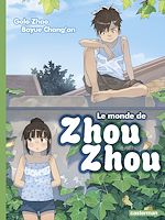 Télécharger le livre :  Le Monde de Zhou Zhou (Tome 3)