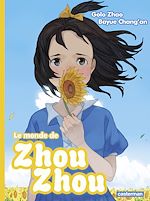 Télécharger le livre :  Le monde de Zhou Zhou (Tome 4)