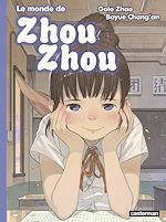 Télécharger le livre :  Le monde de Zhou Zhou (Tome 5)