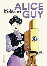 Télécharger le livre :  Alice Guy