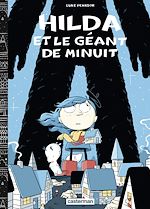 Télécharger le livre :  Hilda (Tome 2) - Hilda et le géant de minuit