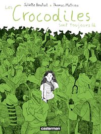 Téléchargez le livre :  Les Crocodiles sont toujours là